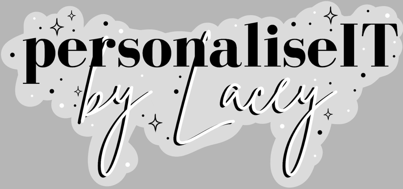 PersonaliseITByLacey